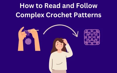 How to Read Complex Crochet Patterns