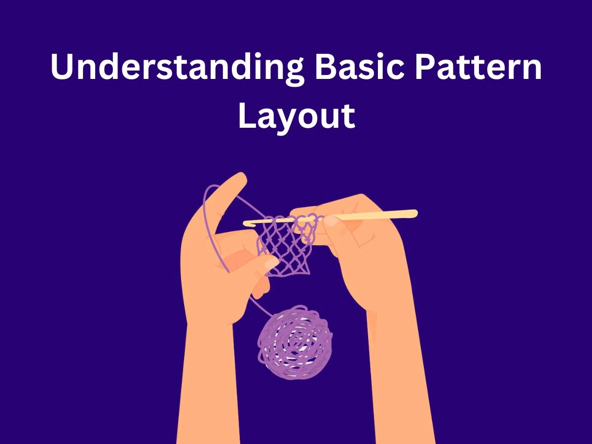 Understanding Basic Pattern Layout
